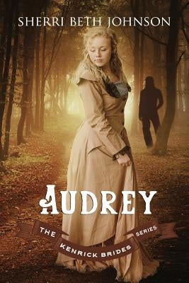 Audrey by Johnson, Sherri Beth
