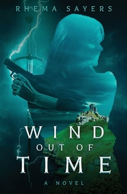 Wind Out of Time by Sayers, Rhema