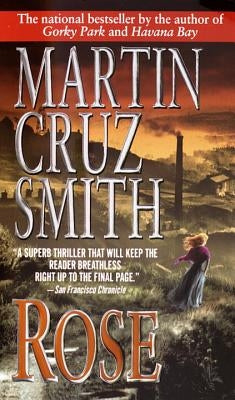 Rose by Smith, Martin Cruz