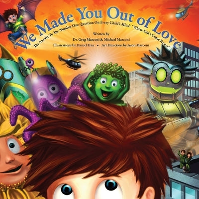 We Made You Out of Love by Marconi, Michael