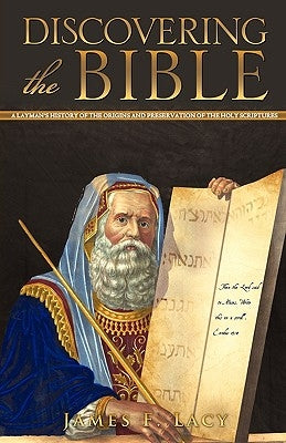 Discovering the Bible by Lacy, James F.