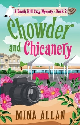 Chowder and Chicanery by Allan, Mina