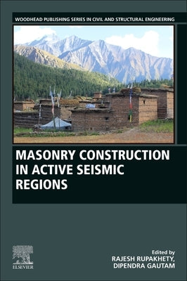 Masonry Construction in Active Seismic Regions by Rupakhety, Rajesh