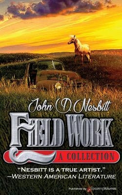 Field Work by Nesbitt, John D.