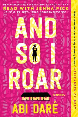 And So I Roar by Dar?, Abi