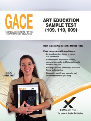 Gace Art Education Sample Test 109, 110, 609 by Wynne, Sharon A.