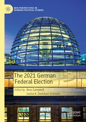 The 2021 German Federal Election by Campbell, Ross