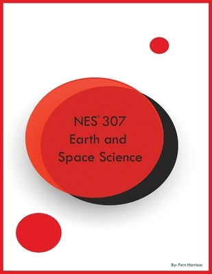 NES 307 Earth and Space Science by Harrison, Fern
