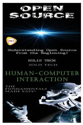 Open Source & Human-Computer Interaction by Tech, Solis