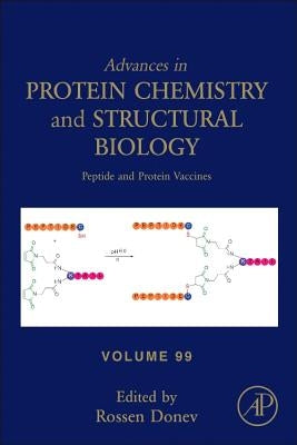 Peptide and Protein Vaccines: Volume 99 by Donev, Rossen