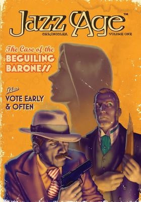 Jazz Age: Chronicles, Volume One by Slampyak, Ted