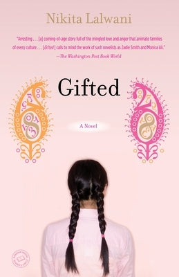 Gifted by Lalwani, Nikita