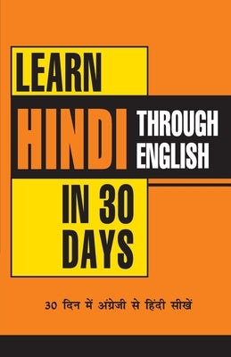 Learn Hindi in 30 Days Through English by Vikal, Krishna Gopal