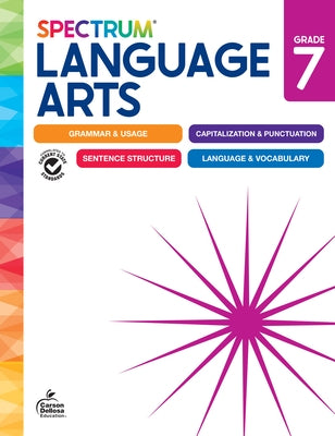 Spectrum Language Arts Workbook, Grade 7 by Spectrum