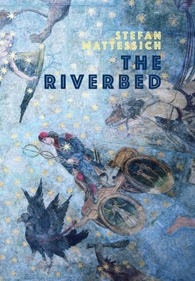 The Riverbed by Mattessich
