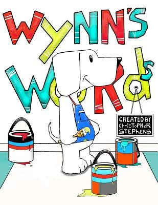 Wynn's Words by Stephens, Christopher John