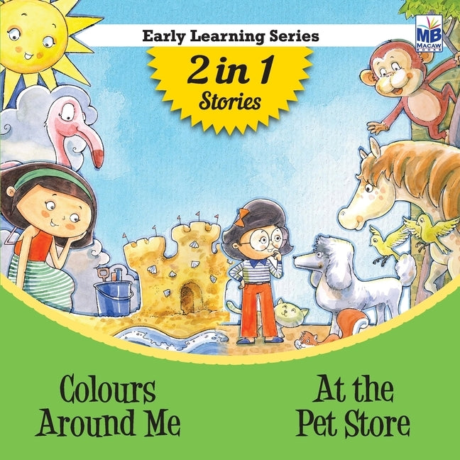 Early Learning: Colours around me and At the pet store by Gogoi, Priyadarshani