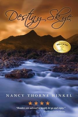 Destiny Skye by Hinkel, Nancy Thorne