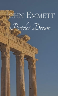 Pericles' Dream by Emmett, John