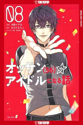 Ossan Idol!, Volume 8: Volume 8 by Kino, Ichika