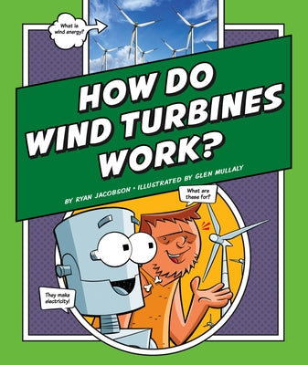 How Do Wind Turbines Work? by Jacobson, Ryan