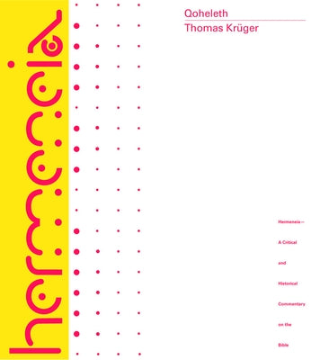 Qoheleth: A Commentary on the Book of Qoheleth by Baltzer, Klaus