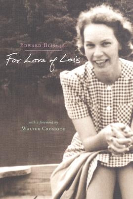 For Love of Lois by Bliss, Edward