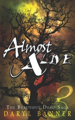 Almost Alive by Banner, Daryl