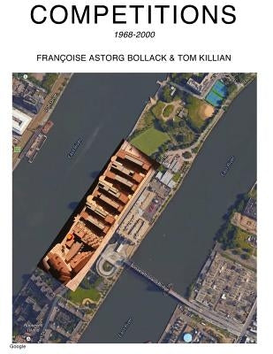 Competitions 1968-2000 by Bollack, Françoise Astorg