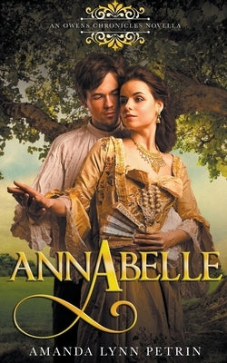 Annabelle by Petrin, Amanda Lynn