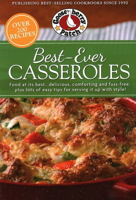 Best-Ever Casseroles by Gooseberry Patch