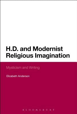 H.D. and Modernist Religious Imagination by Anderson, Elizabeth