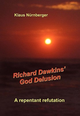 Richard Dawkins' God Delusion by Nurnberger, Klaus