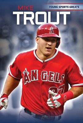 Mike Trout by Machajewski, Sarah