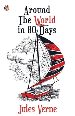 Around the World in 80 Days by Verne, Jules
