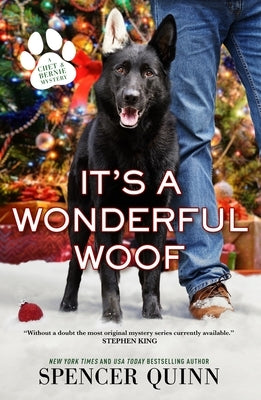 It's a Wonderful Woof: A Chet & Bernie Mystery by Quinn, Spencer