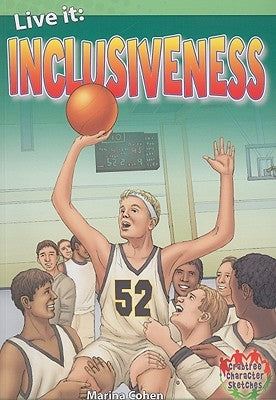 Live It: Inclusiveness by Cohen, Marina