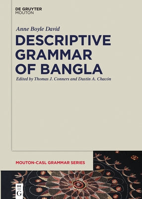 Descriptive Grammar of Bangla by David, Anne Boyle