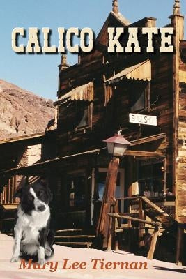 Calico Kate by Tiernan, Mary Lee