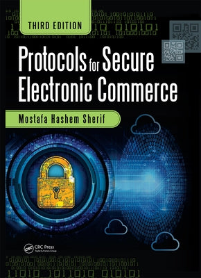 Protocols for Secure Electronic Commerce by Sherif, Mostafa Hashem