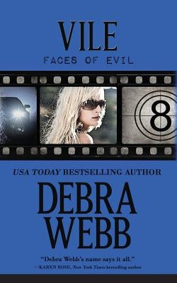 Vile: The Faces of Evil Book 8 by Webb, Debra
