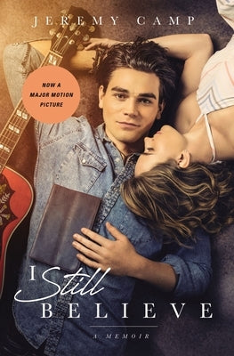 I Still Believe: A Memoir by Camp, Jeremy