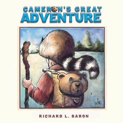 Cameron's Great Adventure by Baron, Richard L.