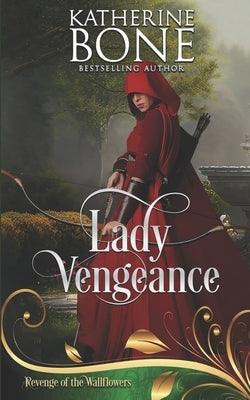 Lady Vengeance: Revenge of the Wallflowers Book 24 by Revenge, Wallflowers