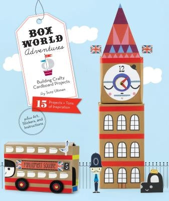 Box World Adventures [With Sticker(s) and Paper] by Ultman, Suzy