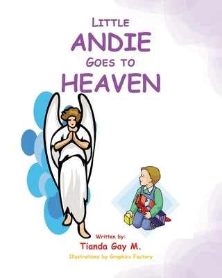 Little Andie Goes to Heaven by Gay M., Tianda