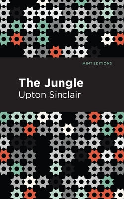 The Jungle by Sinclair, Upton