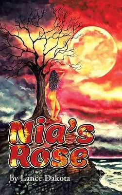 Nia's Rose by Dakota, Lance