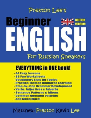Preston Lee's Beginner English For Russian Speakers (British) by Preston, Matthew