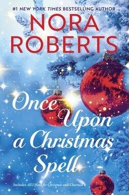 Once Upon a Christmas Spell by Roberts, Nora